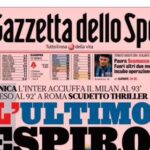gazzetta-dello-sport:-“scudetto-thriller:-all’ultimo-respiro”
