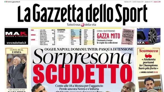 gazzetta-dello-sport:-“sorpresona-scudetto,-pasqua-di-tensione”