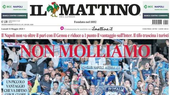 il-mattino:-“non-molliamo”