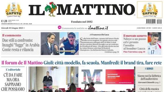 il-mattino:-“due-stili-a-confronto:-inzaghi-‘fugge’-in-arabia,-conte-resta-e-rilancia”