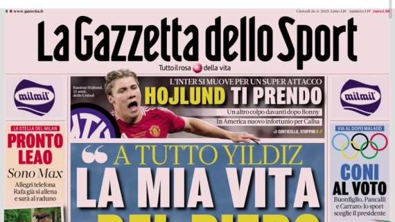 gazzetta-dello-sport:-“a-tutto-yildiz,-la-mia-vita-da-del-piero”: