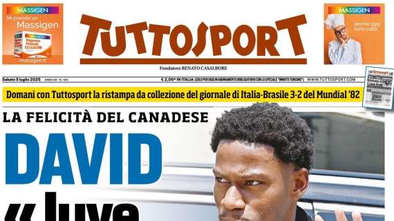 tuttosport:-“david:-‘juve-ti-sognavo-da-bambino'”