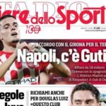 corriere-dello-sport:-“napoli,-c’e-gutierrez:-accordo-con-il-girona”