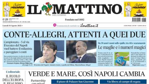 il-mattino-sulla-sfida-conte-allegri:-“attenti-a-quei-due”