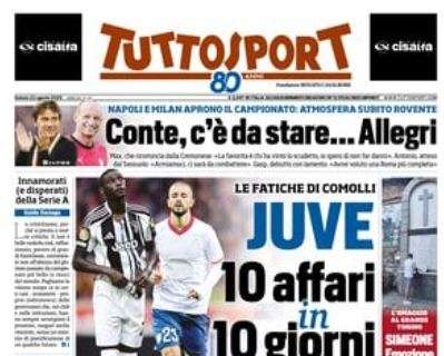 tuttosport:-“conte,-c’e-da-stare…allegri.-riparte-la-serie-a”