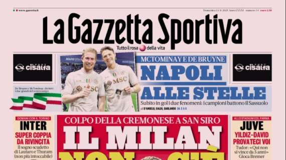 gazzetta-dello-sport:-“il-milan-non-c’e,-napoli-alle-stelle”