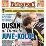 tuttosport:-“juve,-dusan-al-diavolo.-kolo-c’e!-inzaghi,-dispetto-all’inter”