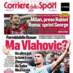 corriere-dello-sport-esalta-la-juve-di-dusan:-“ma-vlahovic?!