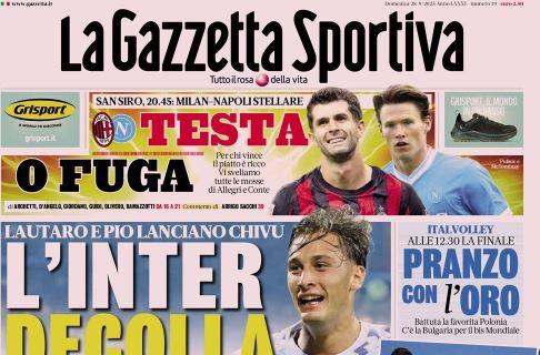 la-gazzetta-dello-sport-su-milan-napoli:-“testa-o-fuga”