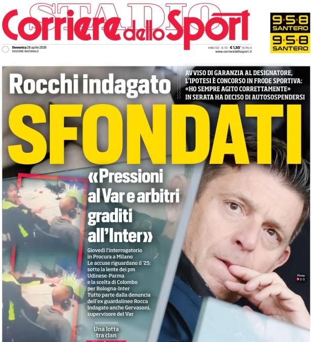 corriere-dello-sport-titola-cosi-sulle-indagini-su-rocchi:-“sfondati”