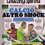 la-gazzetta-dello-sport-apre-con-rocchi-indagato:-“calcio,-altro-shock”