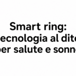 smart-ring:-il-nuovo-accessorio-indossabile-per-monitorare-salute-e-sonno